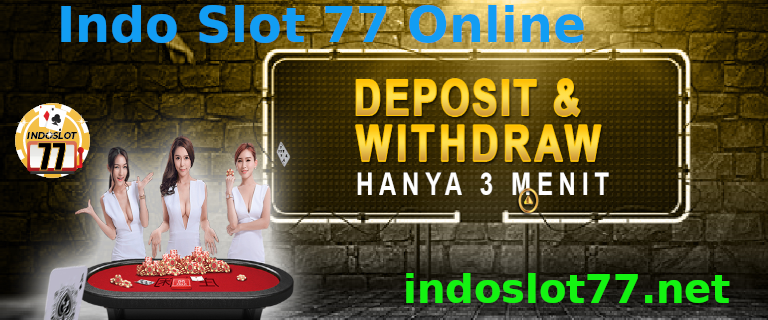 Indo Slot 77 Online