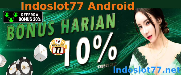 Indoslot77 Android